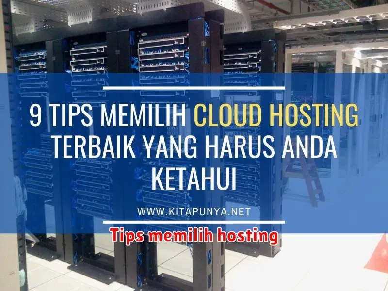 Tips Memilih Hosting yang Tepat untuk Website Anda
